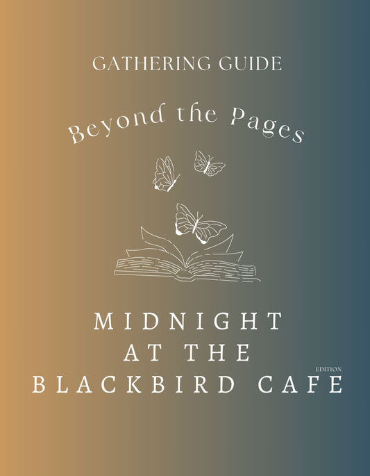 Blackbird Cafe Gathering Guide